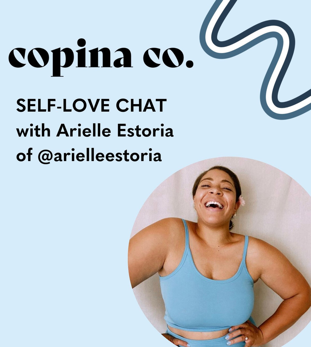 Self-Love Chat with Arielle Estoria of @arielleestoria